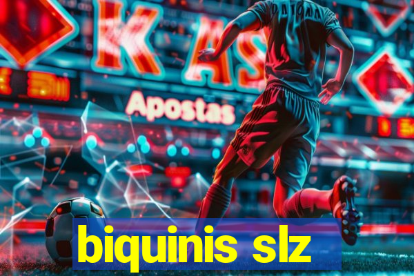 biquinis slz